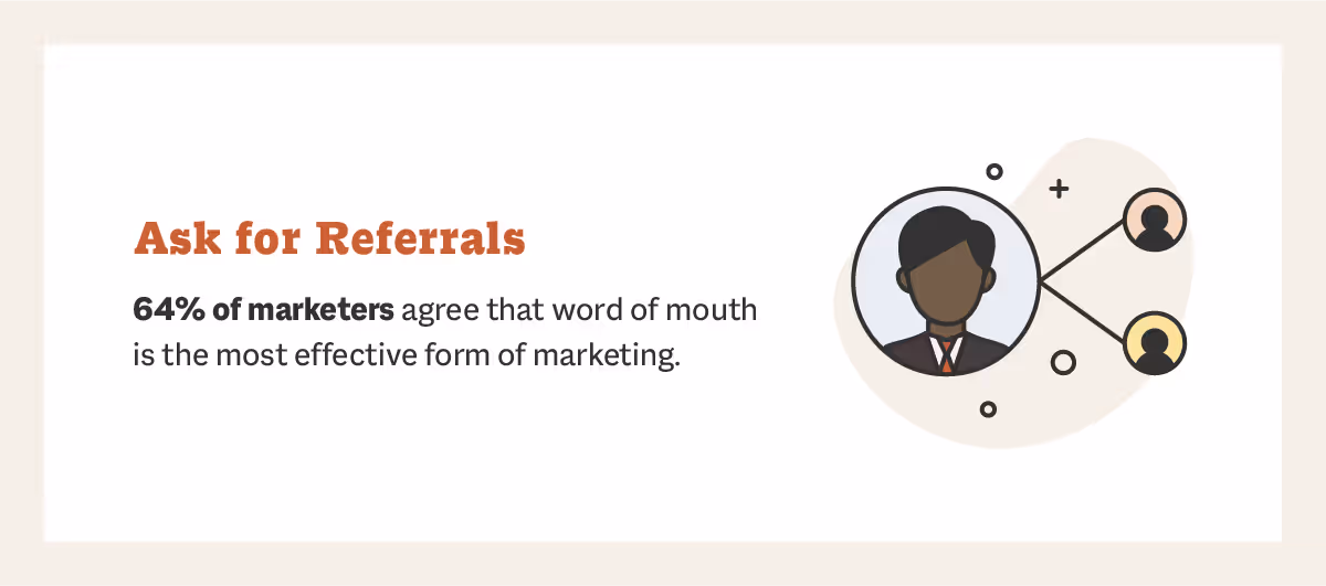 ask for referrals to generate more leads