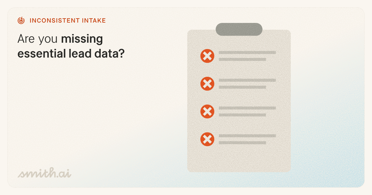 Illustration of a clipboard with four checklist items, each marked with an orange X circle, representing incomplete or missing lead data due to inconsistent intake processes.