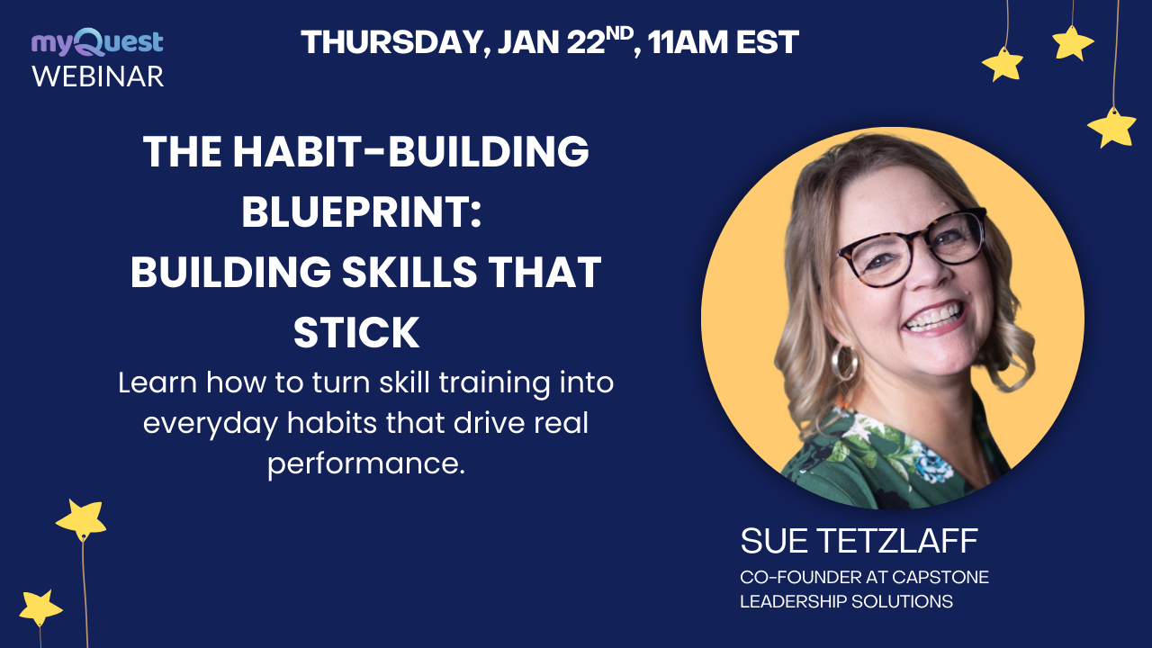 Webinar: The Habit-Building Blueprint - Building Skills That Stick