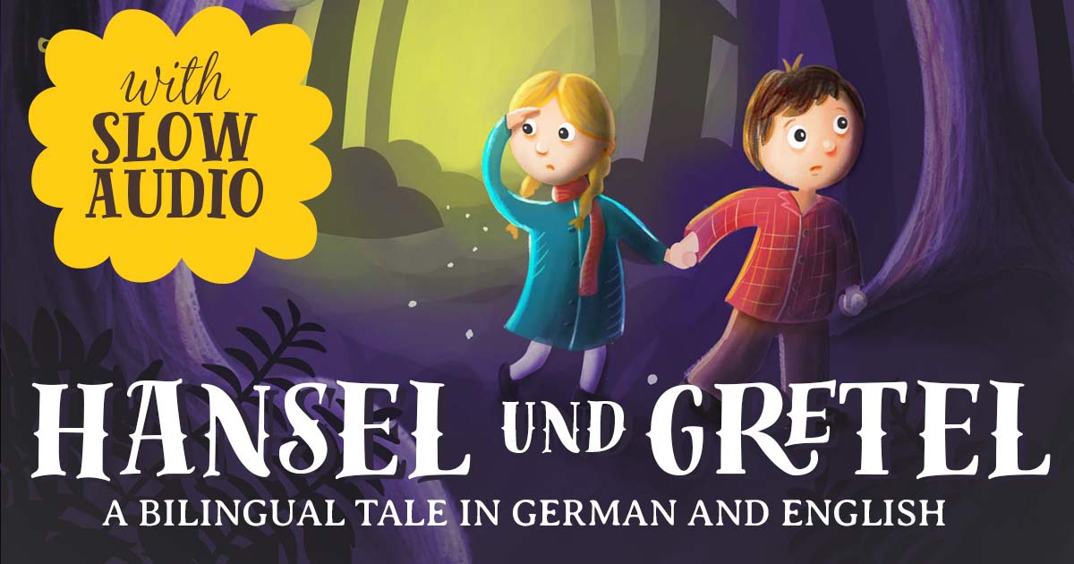 Hänsel Und Gretel Text Märchen Hänsel und Gretel (Text + Audio)
