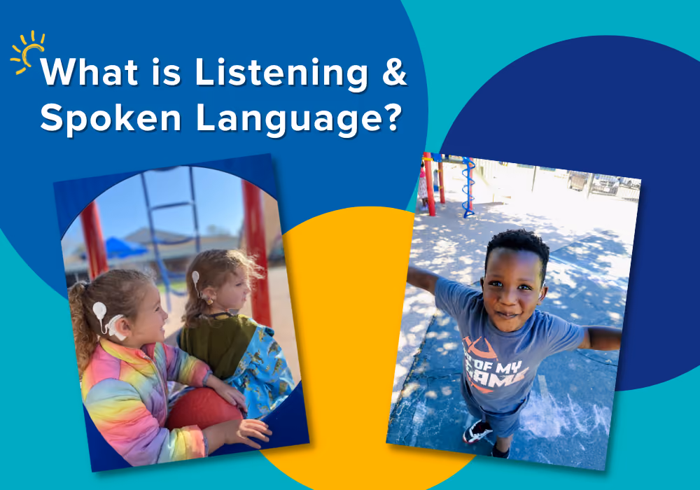 What is Listening and Spoken Language? | CCHAT Sacramento