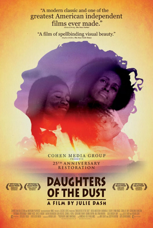 Movie poster for "Daughters of the Dust." The poster is mostly yellow with a purple-tinted image in the center with several headshots of the characters from the film. The poster reads the title of the film and various quotes and credits.