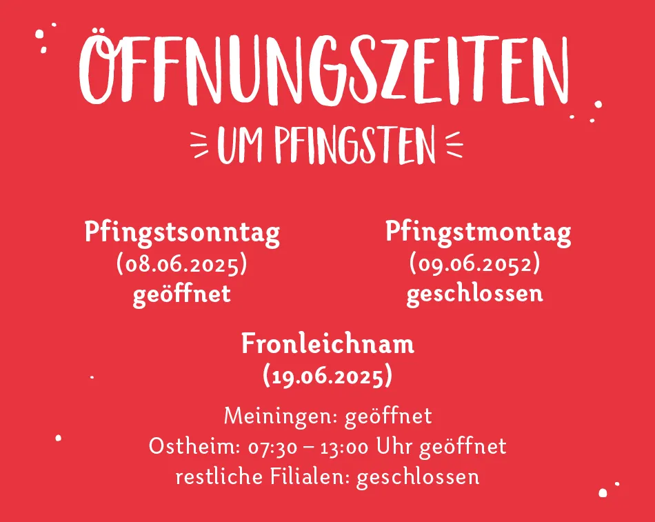 Backstuben Öffnungszeiten an Pfingsten