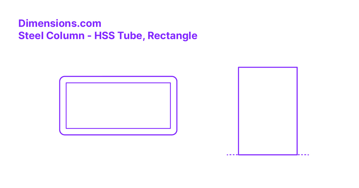 Steel Column HSS Tube, Rectangle Dimensions & Drawings