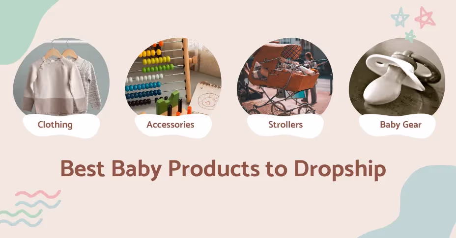 Guide de la vente directe rentable de produits essentiels pour bébés : tendances, certifications de sécurité et options écologiques