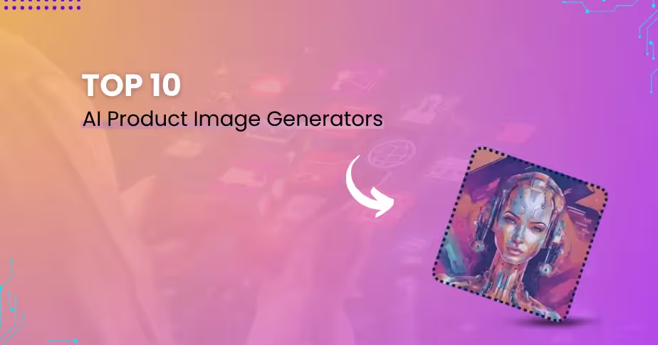 Die 10 besten KI-Produktbildgeneratoren