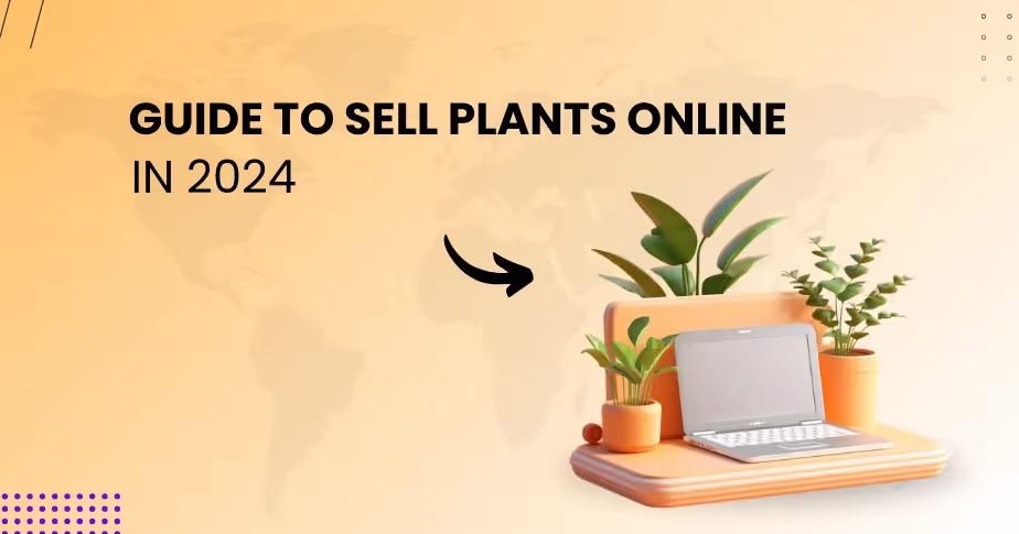 Guía para vender plantas en línea en 2024