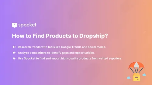 How to Find Products to Dropship?