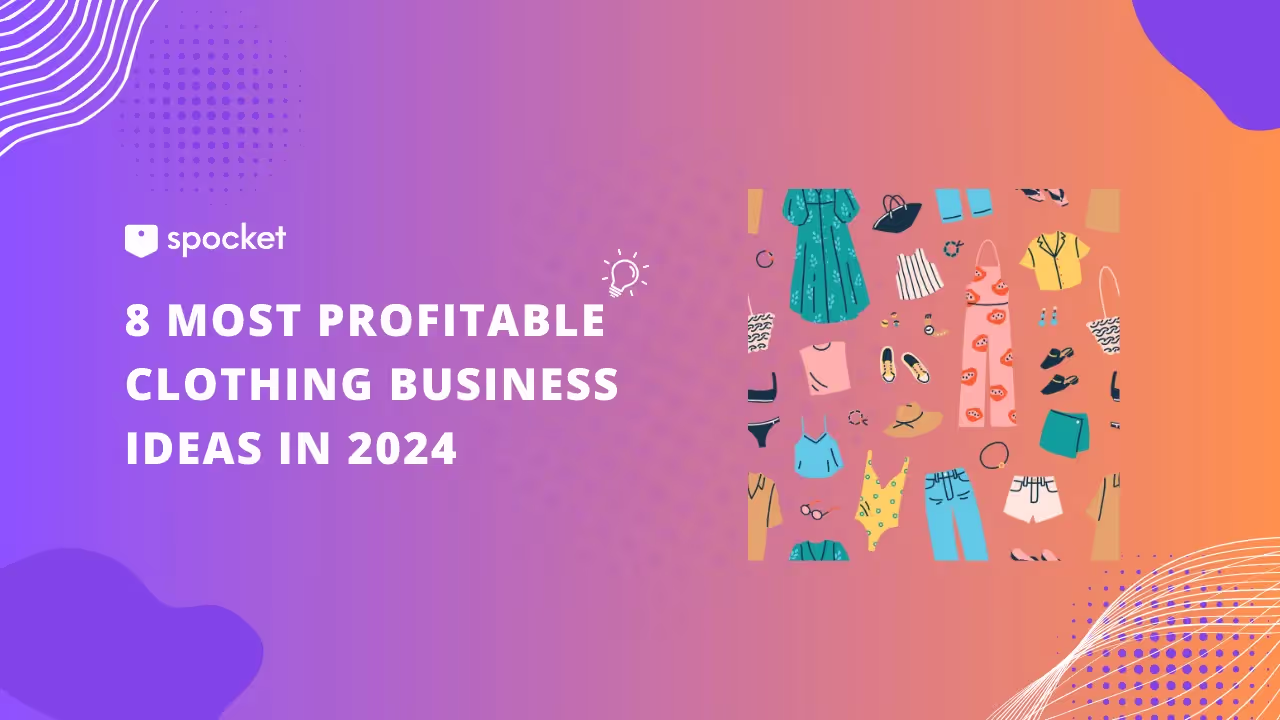 Les 8 idées d'entreprises de vêtements les plus rentables en 2024