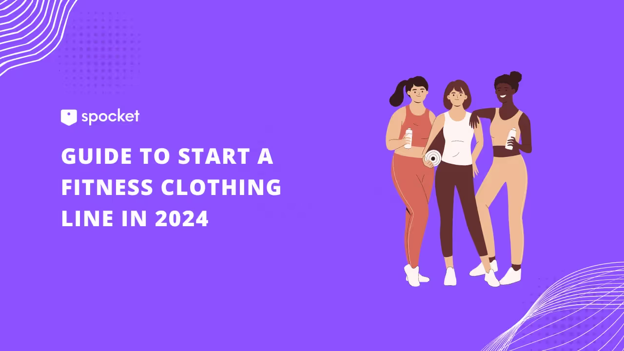 Guide to Start a Fitness Clothing Line in 2025