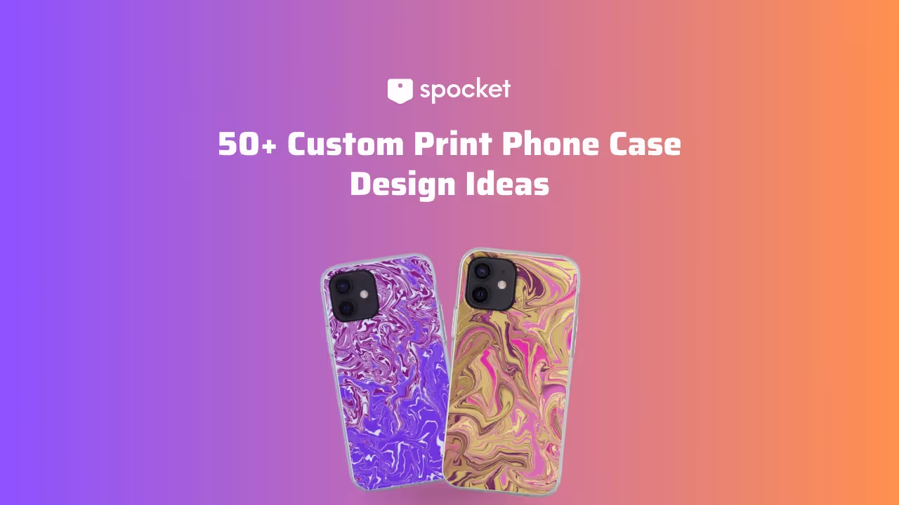 50+ Custom Print Phone Case Design Ideas