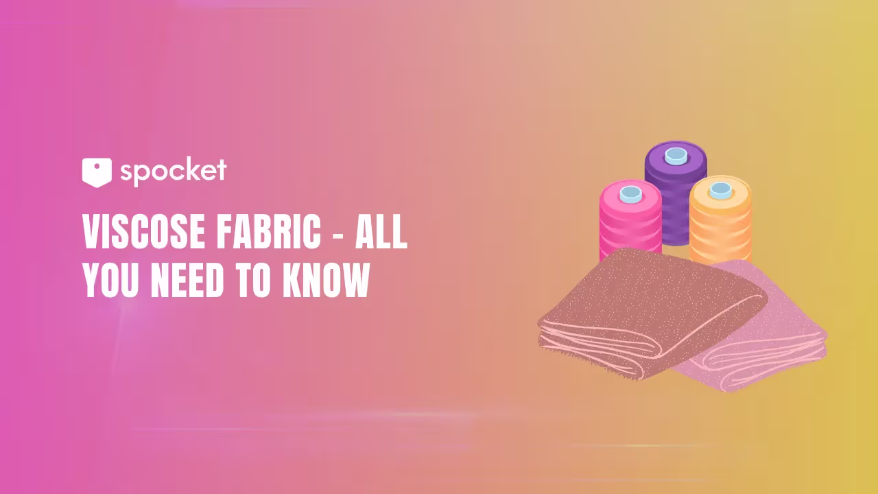 Viscose Fabric – All You Need to Know