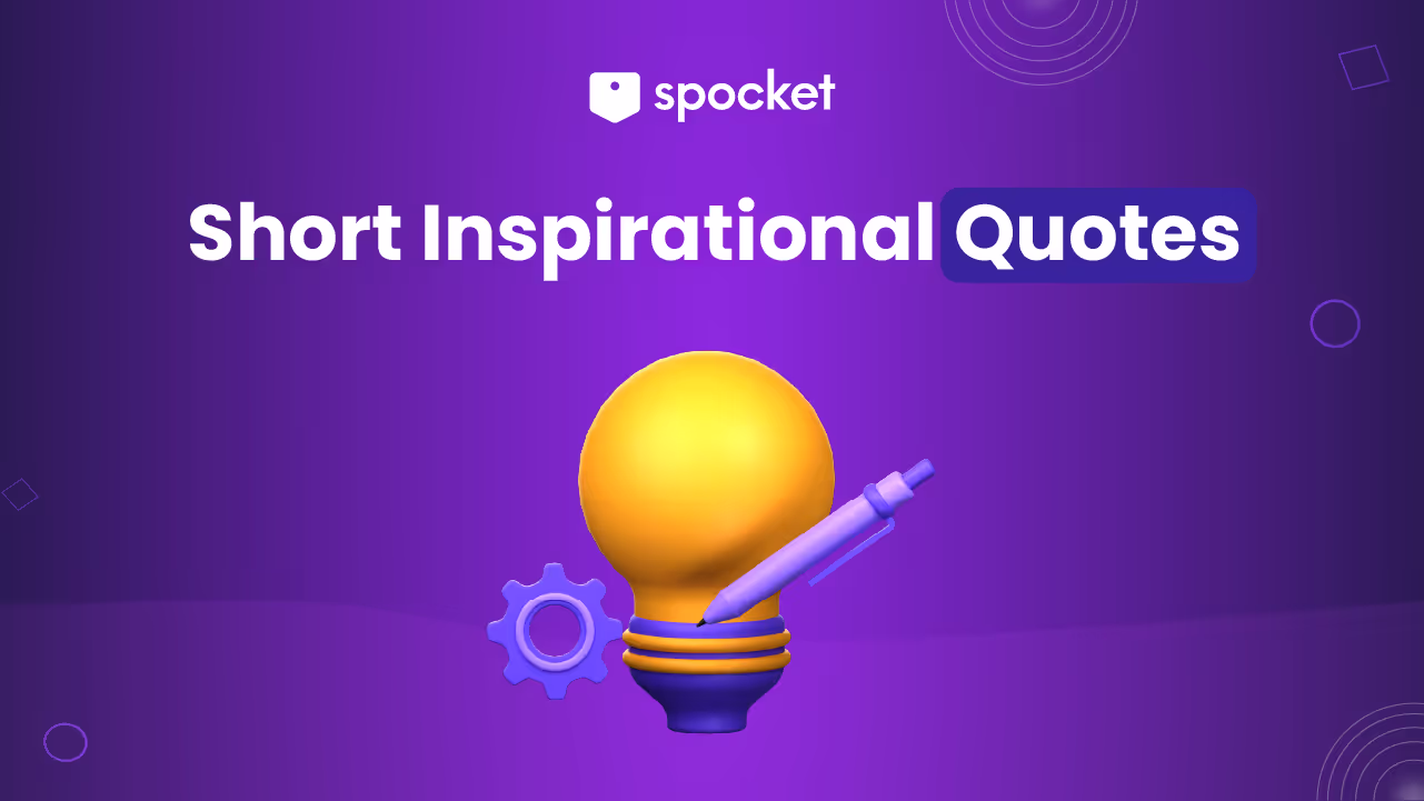 90 Short Inspirational Quotes to Uplift Your Day
