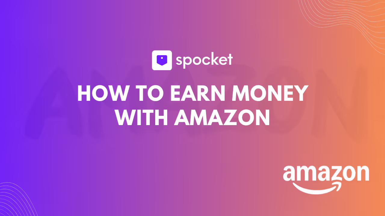 How to Earn Money with Amazon