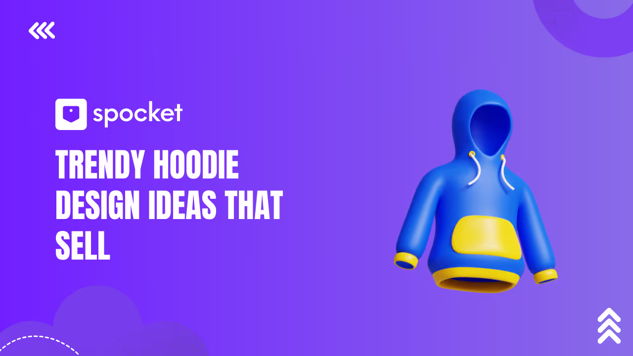 Trendy Hoodie Design Ideas that Sell