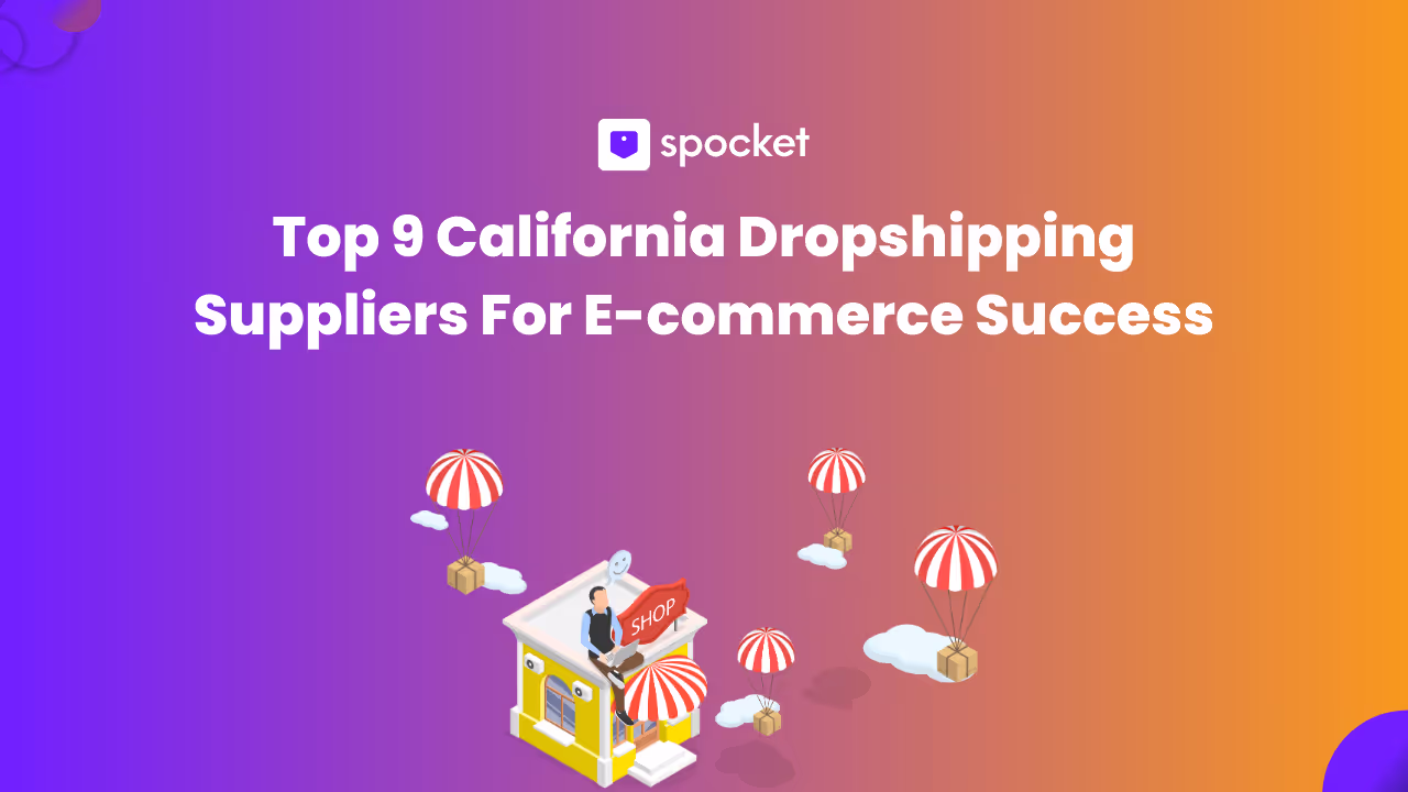 I 9 migliori fornitori di dropshipping della California per il successo dell'e-commerce