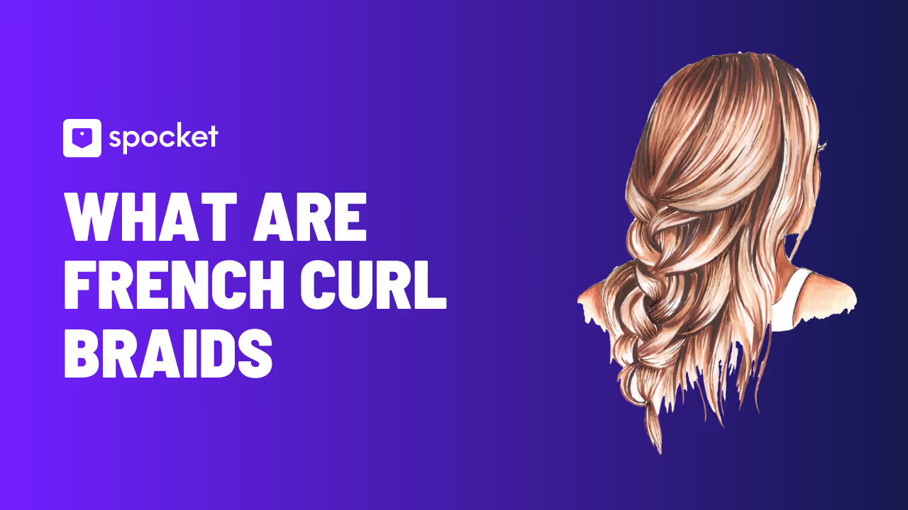 Was sind French Curl Braids