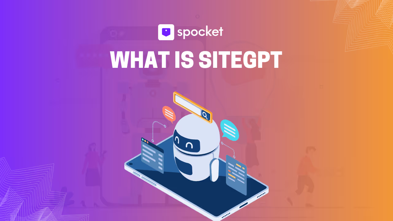 What is SiteGPT?