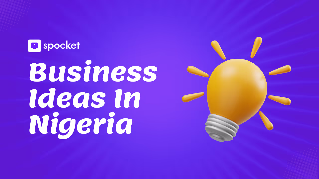 13 Profitable Business Ideas in Nigeria to Start in 2025