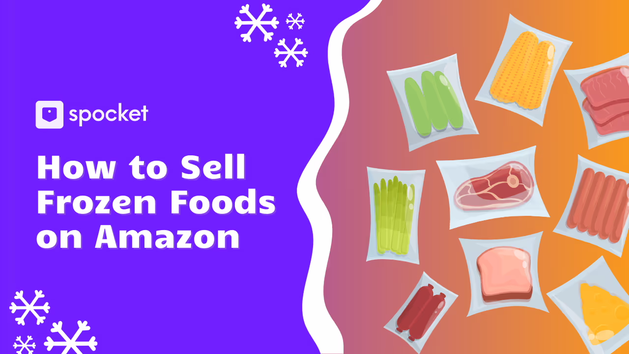 How to Sell Frozen Foods on Amazon: A Complete Guide for Beginners