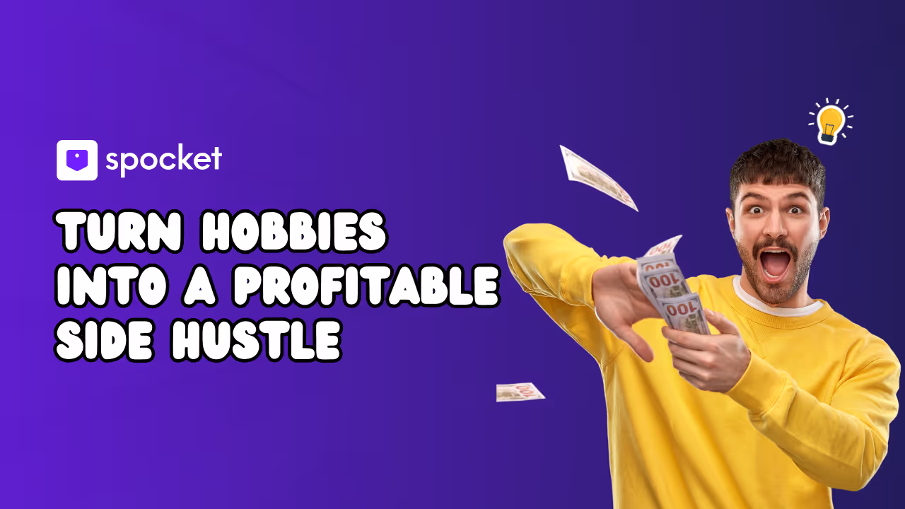 Turn Hobbies into a Profitable Side Hustle