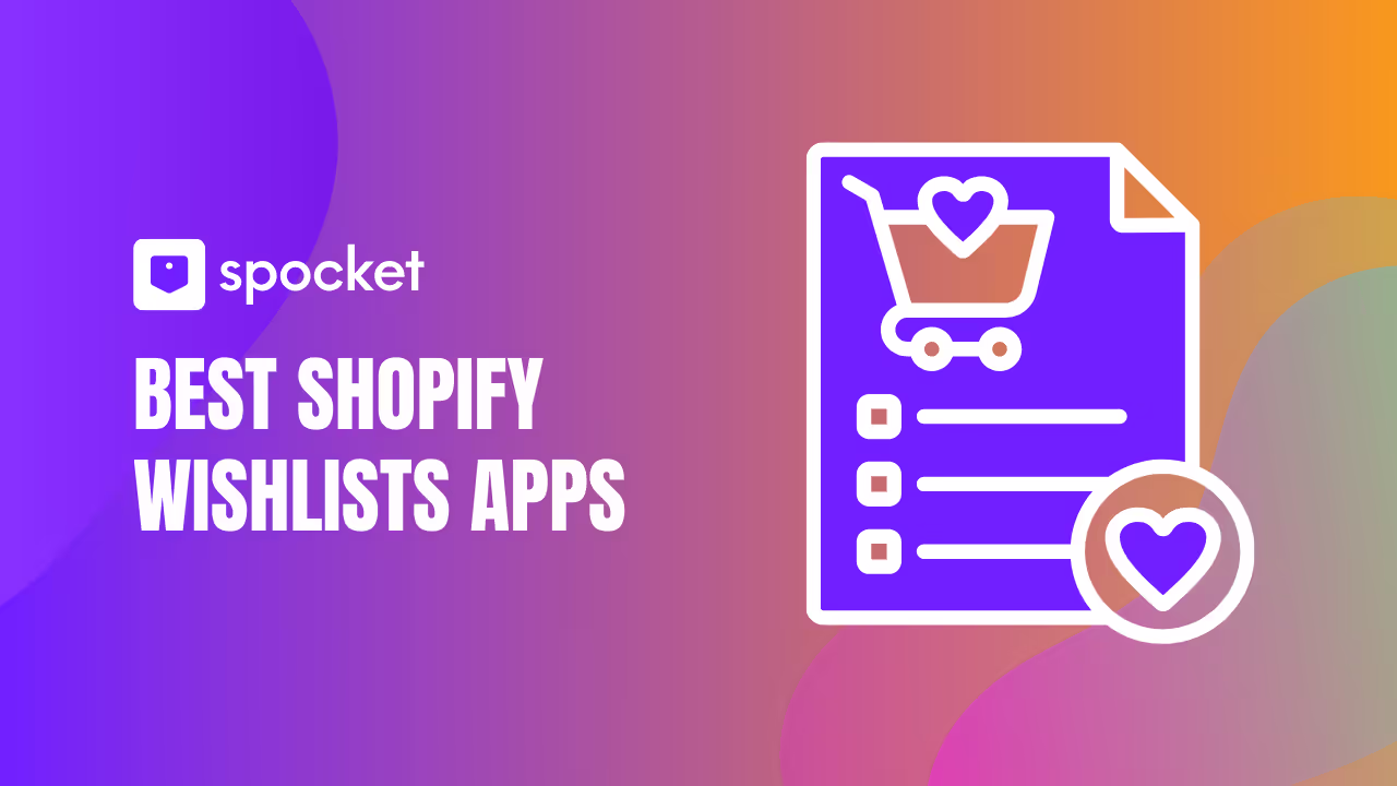 Best Apps For Wishlists for Shopify