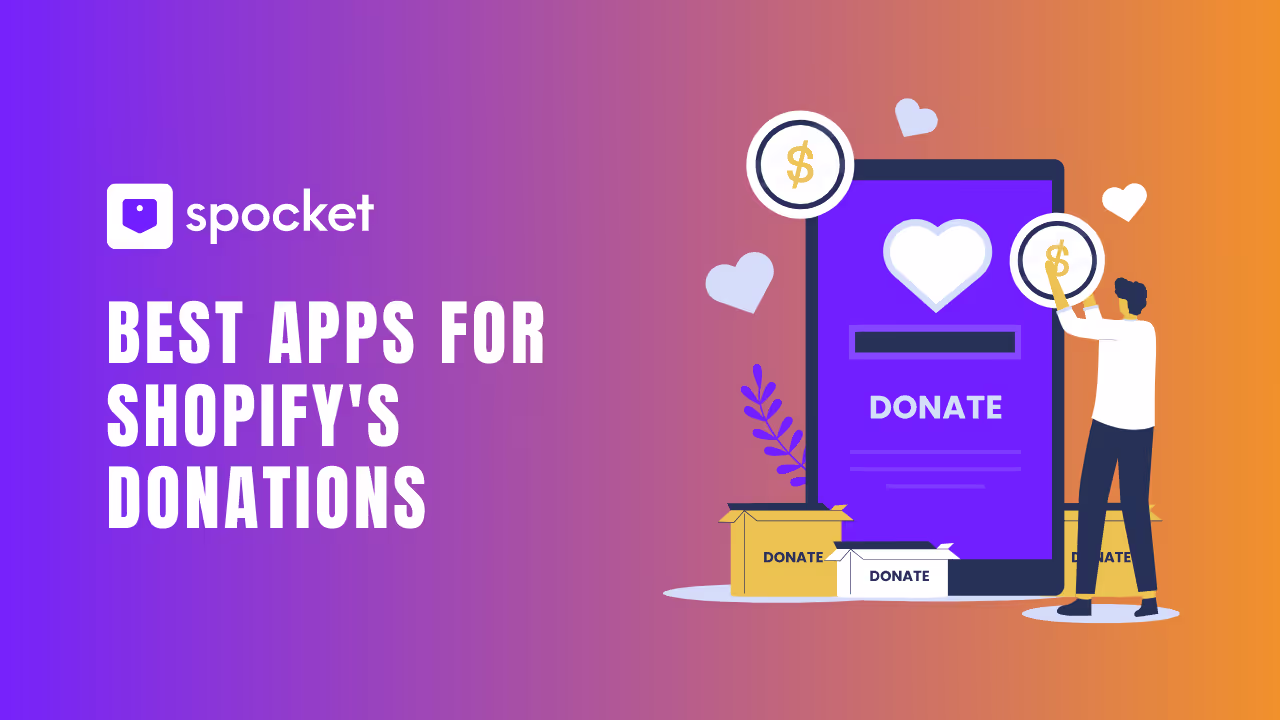 Best Apps for Donations on Shopify: Empower Your Store and Give Back