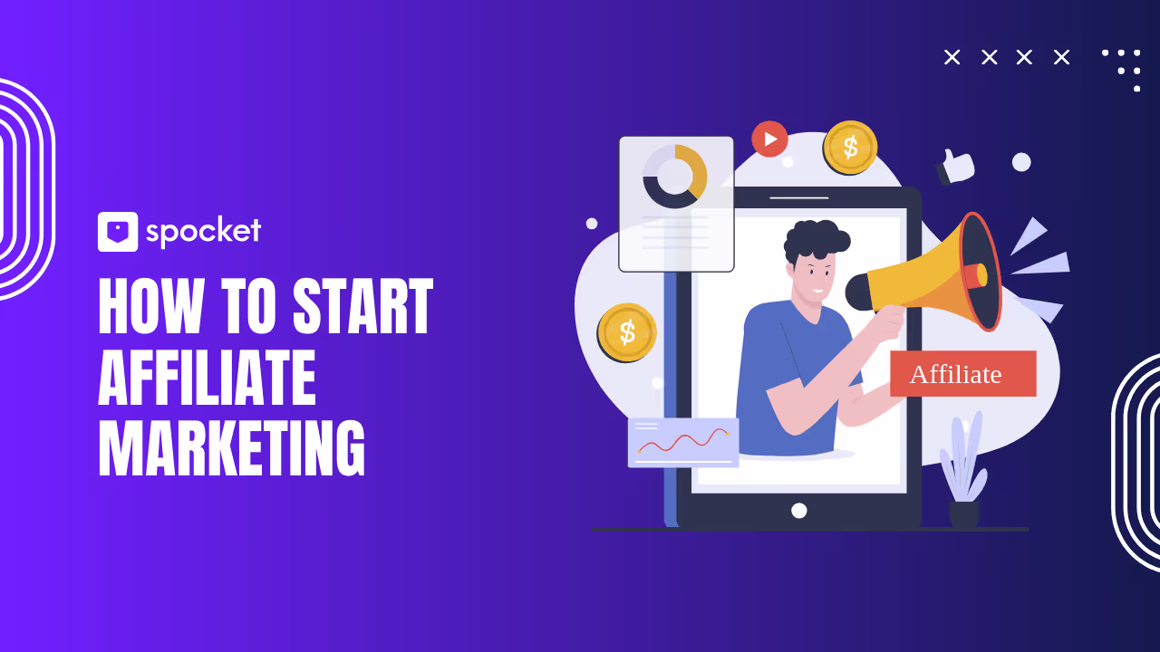 How to Start Affiliate Marketing