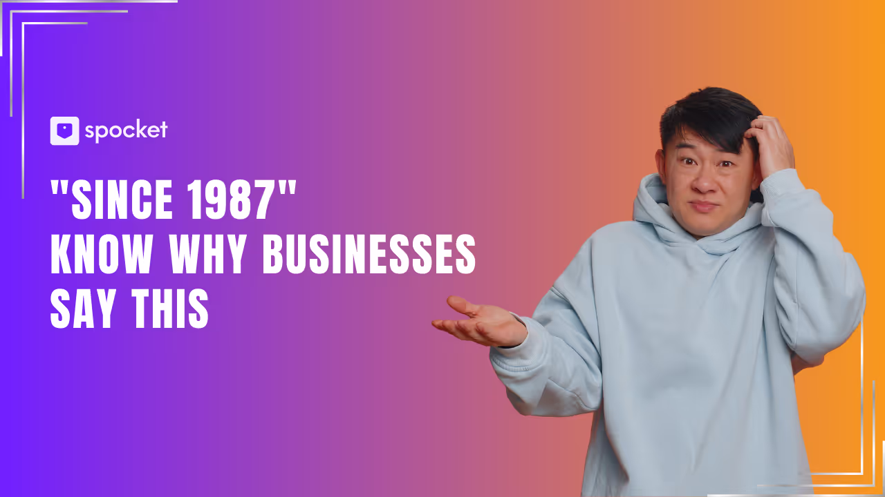Why Do Businesses Say Since 1987