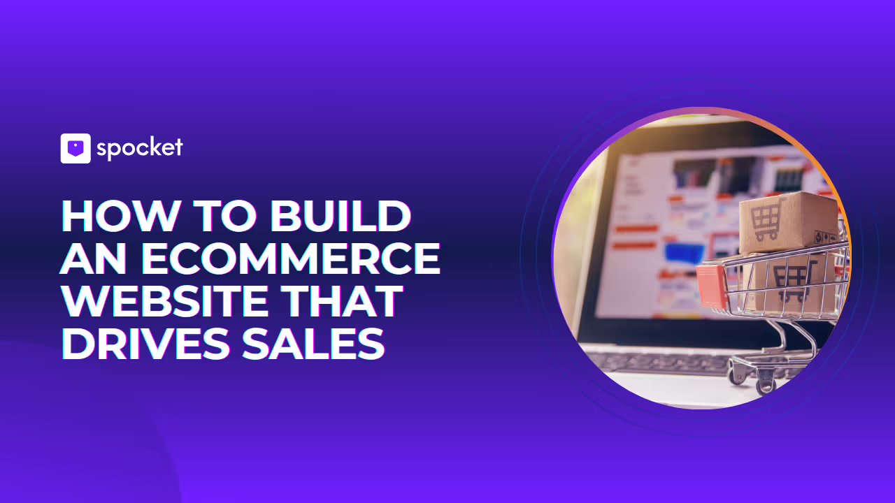 Comment créer un site Web de commerce électronique qui stimule les ventes