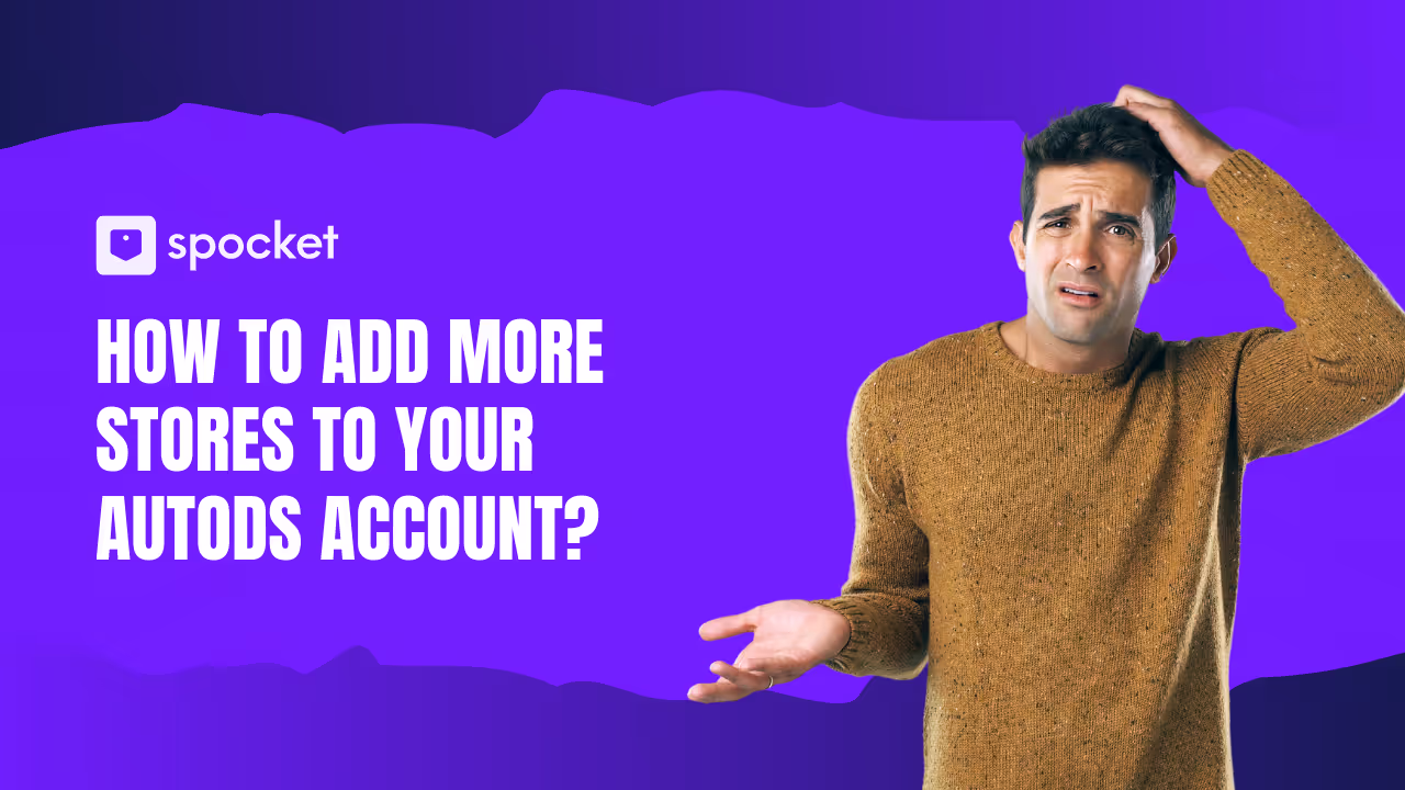 How to Add Stores to AutoDS Account?
