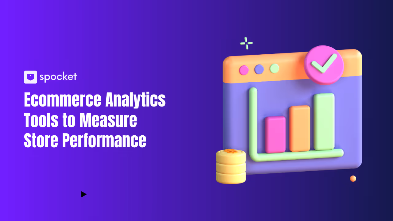 E-commerce Analytics Tools to Measure Store Performance