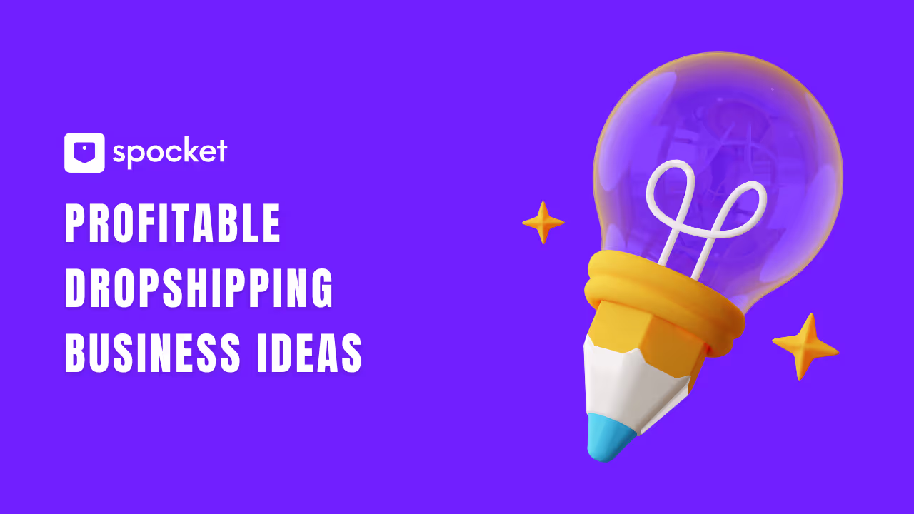 Profitable Dropshipping Business Ideas in 2025