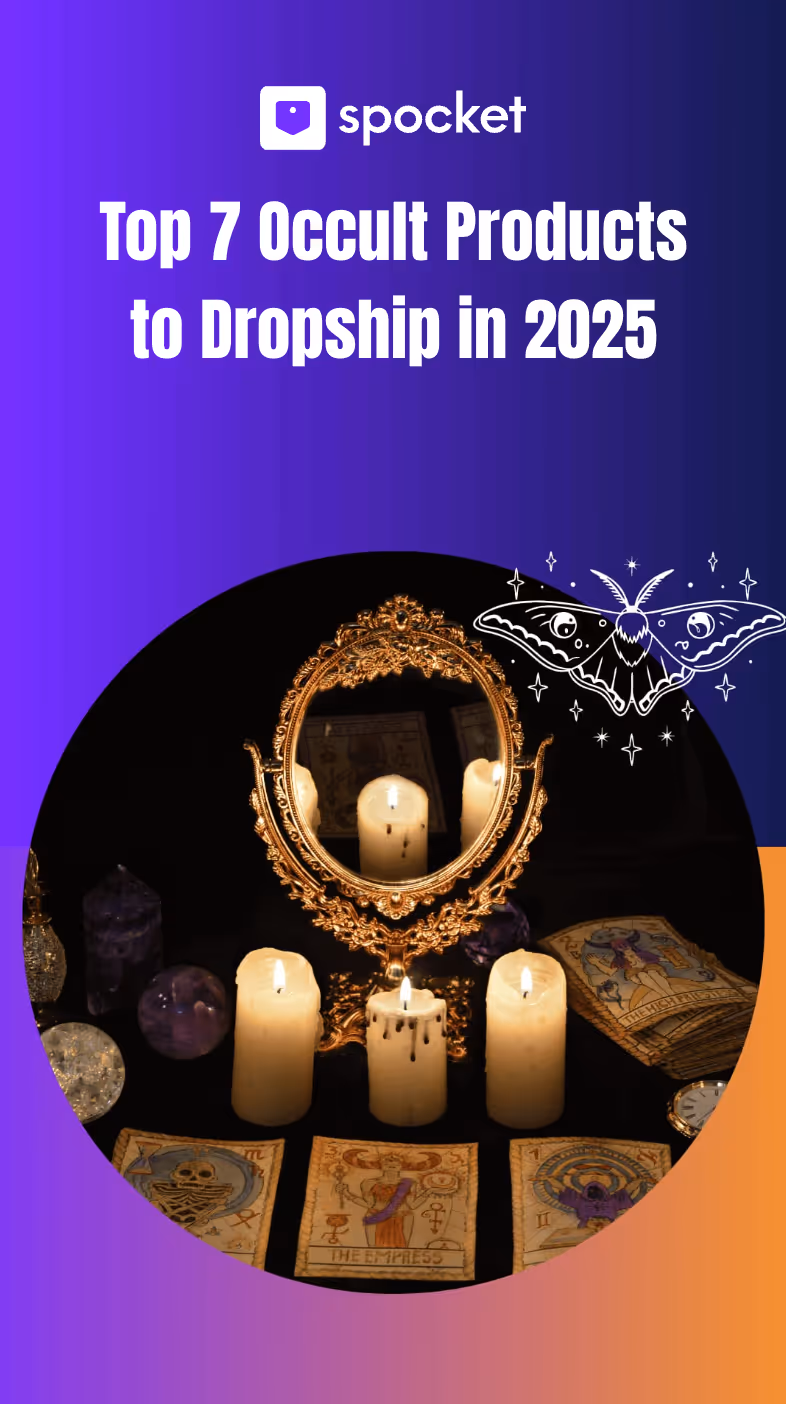 Top 7 Occult Products to Dropship in 2025