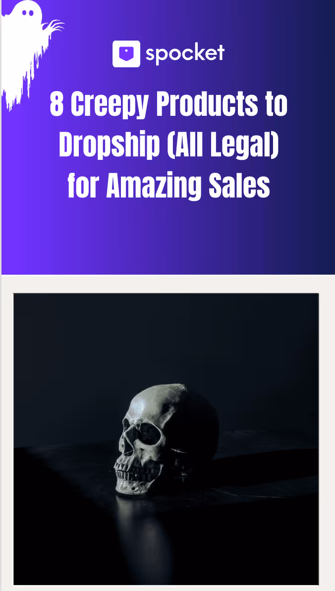 8 Creepy Products to Dropship (All Legal) for Amazing Sales