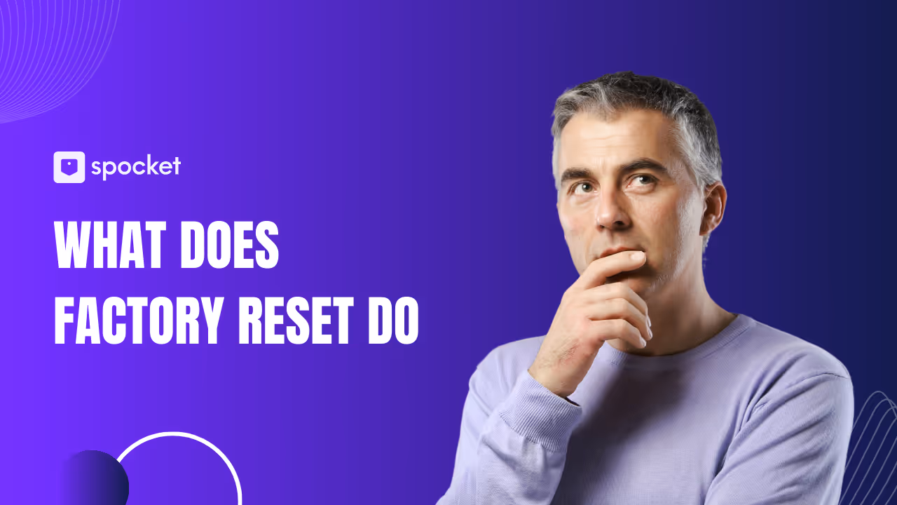 What Does a Factory Reset Do? A Complete Guide
