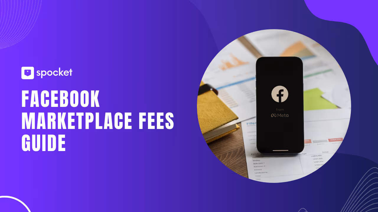 Facebook Marketplace Fees: Complete Guide for Ecommerce Sellers