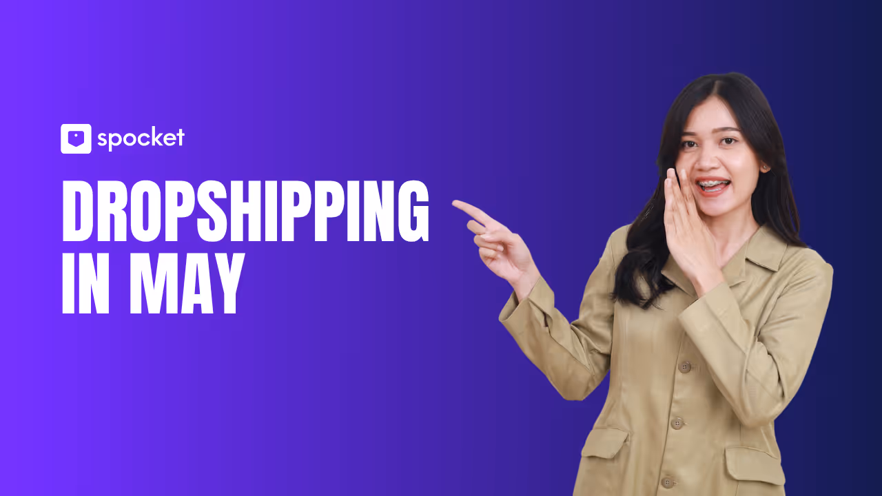 Dropshipping In May