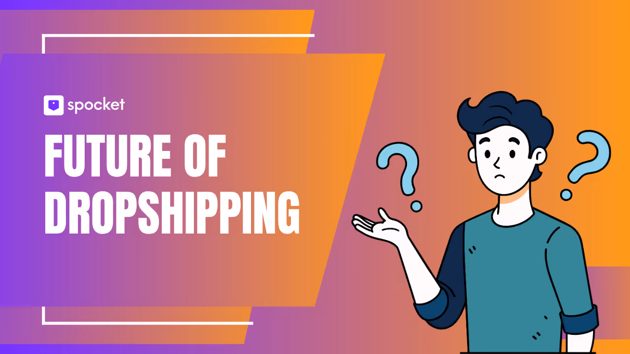The Future of Dropshipping in 2025: Trends, Opportunities, and Strategies