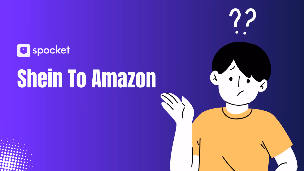 Shein To Amazon: A Complete Guide for Dropshipping