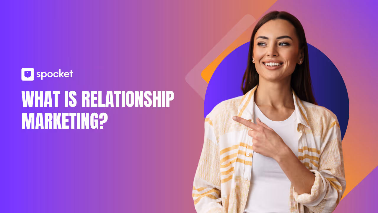 What is Relationship Marketing?