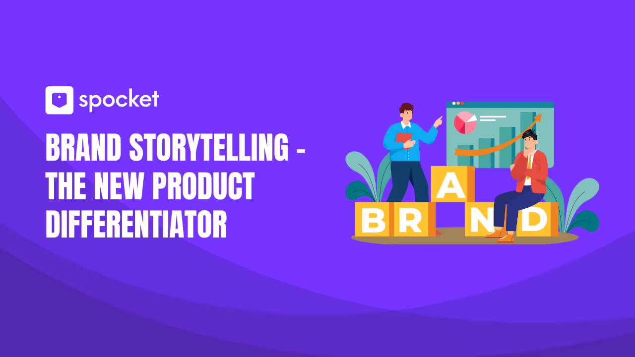 Why Brand Storytelling Is the New Product Differentiator