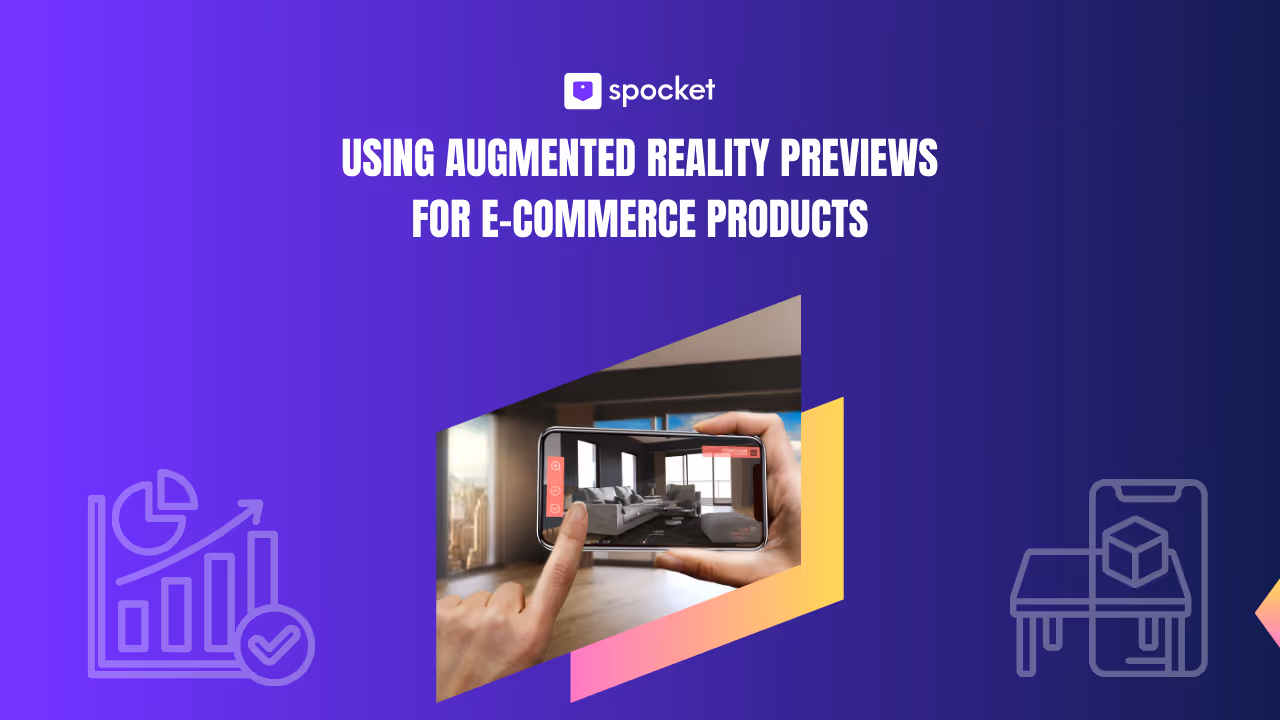 Using Augmented Reality Previews for Products: A New Way to Boost Conversions