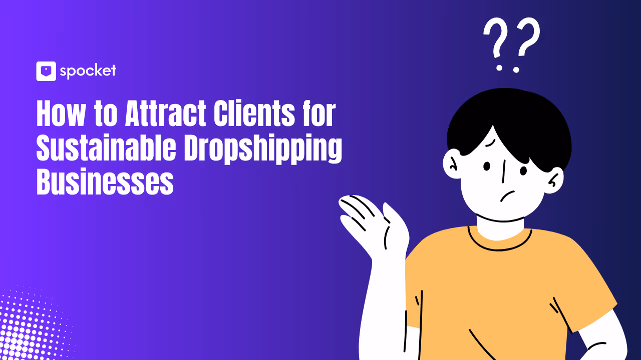Eco-Friendly Dropshipping: How to Attract Sustainability-Minded Shoppers