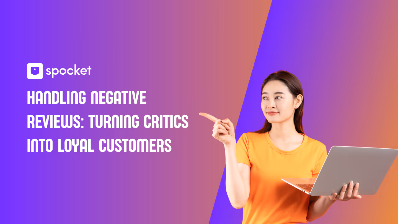 Handling Negative Reviews: Turning Critics Into Loyal Customers
