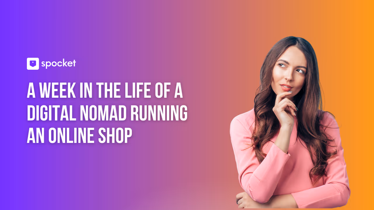 A Week in the Life of a Digital Nomad Running an Online Shop