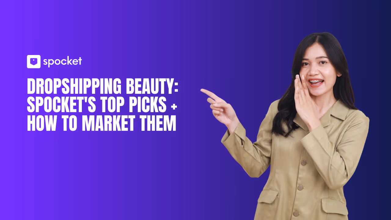 Bellezza in dropshipping: le migliori scelte di Spocket