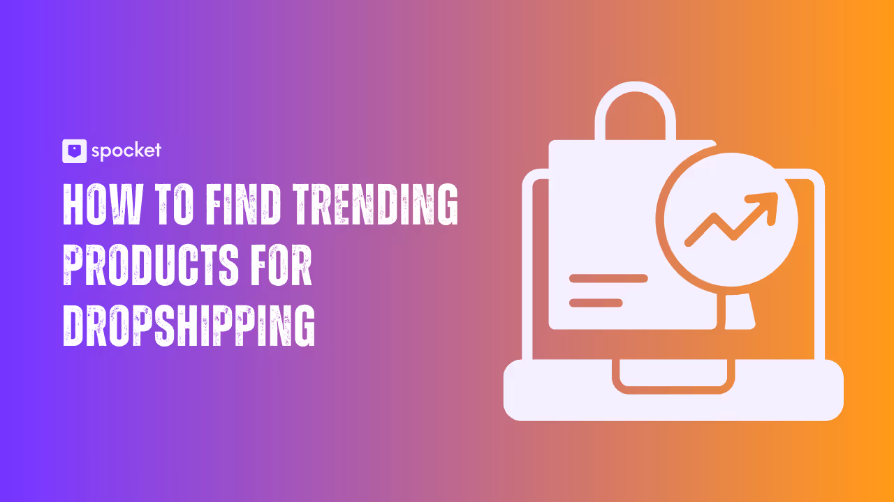 Cómo encontrar productos de moda para el dropshipping