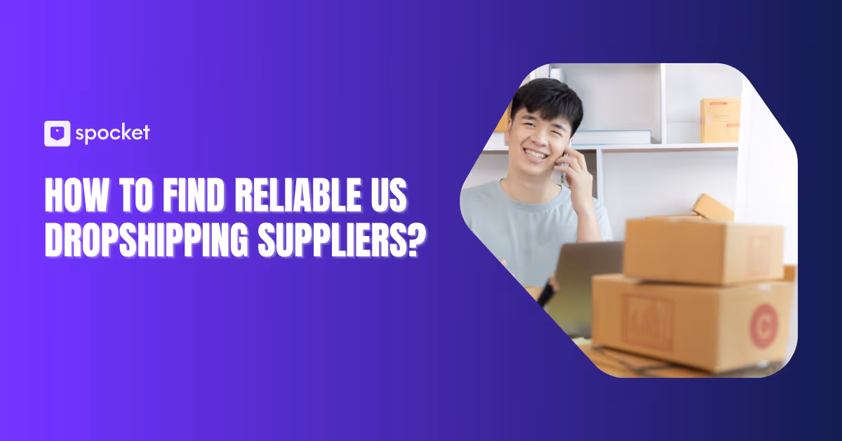 How to Find Reliable US Dropshipping Suppliers?