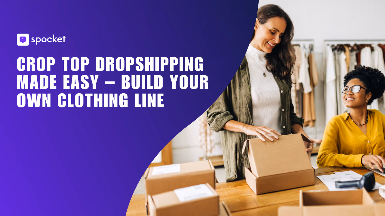 El dropshipping de Crop Top es más fácil: crea tu propia línea de ropa